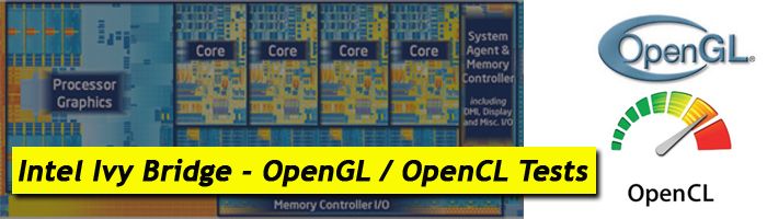 Intel Ivy Bridge pruebas de OpenGL y OpenCL Intel Ivy bridge Hd graphics 4000 GPU: pruebas de OpenGl y openCL-intel_ivy_bridge_opengl_opencl_tests.jpg
